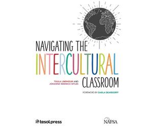 Johanne Mednick Myles Tuula Lind Navigating the Intercultural Class (Tascabile)