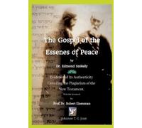 Johanne T G Joa The Gospel of the Essenes of Peace by Dr. Edmond Sze (Tascabile)
