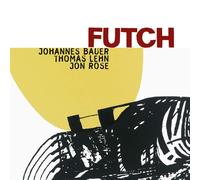Johannes Bauer, Jon Rose & Thomas Lehn Futch (CD) Album