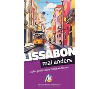 Johannes Beck Lissabon - mal anders MICHAEL MÜLLER REISEFÜHRER: auße (Tascabile)