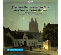 Johannes Bernardus Johannes Bernardus Van Bree: Violin Concerto/Fantasy/O (CD)