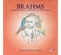 Johannes Brahms ACADEMIC FESTIVAL OVERTURE IN C MINOR, OP. 80 (CD)
