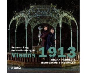 Johannes Brahms Brahms/Berg/Kornauth/Korngold: Vienna 1913 (CD) Album