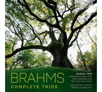 Johannes Brahms Brahms: Complete Trios (CD) Album