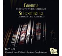 Tom Bell - Complete Works for Organ
