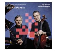Johannes Brahms Brahms/Martucci: Two Sonatas and Two Romances for Cello And (CD)