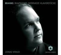 Jonas Vitaud – Brahms: Rhapsodies & Intermezzi & Klavierstucke – CD – Orchid