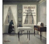 Johannes Brahms Brahms: The Final Piano Pieces (CD) Album