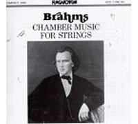Johannes Brahms - Chamber Music for Strs