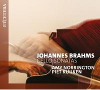 Amy Norrington, Piet Kuijken - Johannes Brahms Cello Sonatas
