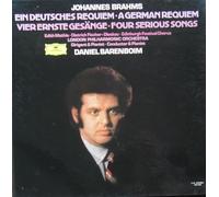 Johannes Brahms - Johannes Brahms - Edith Mathis Dietrich Fischer-Dieskau Edinburgh Festival Chorus The London Philharmonic Orchestra Daniel Barenboim - Ein Deutsches Requiem A German Requiem / Vier Ernste Gesnge Four Serious Songs - Deutsche Grammophon - 2707