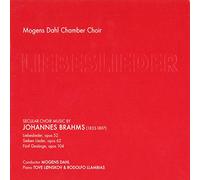 Johannes Brahms Mogens Dahl Chamber Choir: Liebeslieder: Secular Choir Musi (CD)