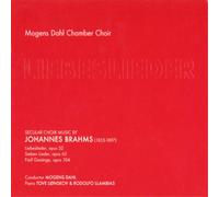 Johannes Brahms Mogens Dahl Chamber Choir: Liebeslieder: Secular Choir Musi (CD)