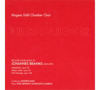 Johannes Brahms Mogens Dahl Chamber Choir: Liebeslieder: Secular Choir Musi (CD)