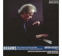 Johannes Brahms Piano Concertos and Piano Solo Works (Kuerti) (CD) Album