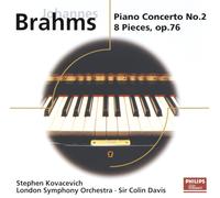 Johannes Brahms Piano Concertos N.2 (Concerto Per Pianoforte N.2 - 8 Pezzi (CD)