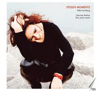 Johannes Brahms Rikke Sandberg: Stolen Moments: Johannes Brahms: Solo Piano (CD)