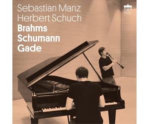 Johannes Brahms Sebastian Manz/Herbert Schuch: Brahms/Schumann/Gade (CD) Album