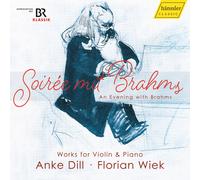 Johannes Brahms – Soirée mit Brahms: An Evening With Brahms – CD