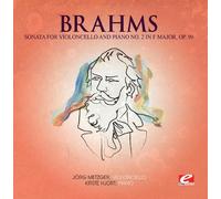 Johannes Brahms SONATA FOR VIOLONCELLO AND PIANO NO. 2 IN F MAJOR, OP. 99 (CD)