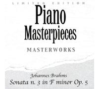 Johannes Brahms Sonata N.3 in F Minor Op.5 (CD)