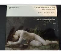 Johannes Brahms/Spohr/Franz Schubert - Lieder Von Liebe & Tod