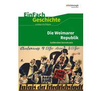 Johannes Chwale EinFach Geschichte ...unterrichten: Die Weimarer Rep (Tascabile)