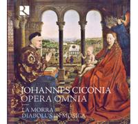 Johannes Ciconia Johannes Ciconia: Opera Omnia (CD) Album