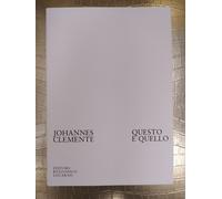 Johannes Clemente. Questo e quello. Con 6 incisioni di Daniela Regina Lepori.