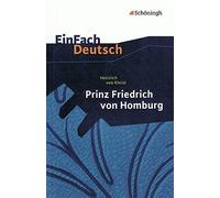 Johannes Diekha EinFach Deutsch: Heinrich von Kleist, Prinz Friedric (Tascabile)