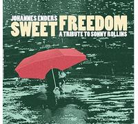 Johannes Enders - Sweet Freedom - A Tribute To Sonny Rollins