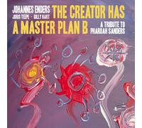 Johannes Enders The Creator Has a Masterplan B (A Tribute to Pharoah Sander (CD)