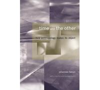 Johannes Fabian Time and the Other (Tascabile)