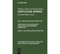 Johannes Geiler Von K Sämtliche Werke, Band 3, Die deutschen (Copertina rigida)