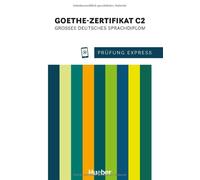 Johannes Gerbes Prüfung Express - Goethe-Zertifikat C2: Großes Deuts (Tascabile)