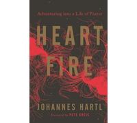 Johannes Hartl Heart Fire (Tascabile)