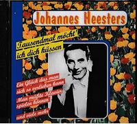 Johannes Heesters - Johannes Heesters - Tausendmal Möchte' Ich Dich Küssen