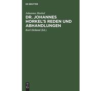 Johannes Horkel Dr. Johannes Horkel's Reden Und Abhandlungen (Copertina rigida)