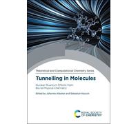 Johannes Kästner Tunnelling in Molecules (Copertina rigida)