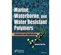 Johannes Karl F Marine, Waterborne, and Water-Resistant Polym (Copertina rigida)