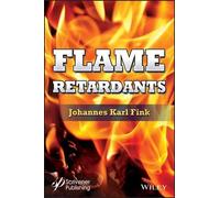 Johannes Karl Fink Flame Retardants (Copertina rigida)