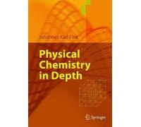 Johannes Karl Fink Physical Chemistry in Depth (Copertina rigida)