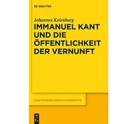 Johannes Keienb Immanuel Kant und die Öffentlichkeit der Vern (Copertina rigida)
