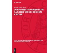 Johannes-Kommentare Aus Der Griechischen Kirche (Copertina rigida)