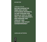 Johannes Krech Die Reichsgesetze Über Den Unterstützungswohns (Copertina rigida)