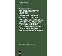 Johannes Krech Die Reichsgesetze Über Den Unterstützungswohns (Copertina rigida)