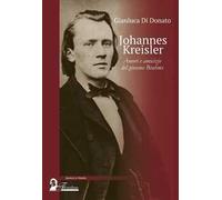 Johannes Kreisler. Amori e amicizie del giovane Brahms