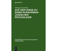 Johannes Linsch Auf dem Wege zu einer Phänomenologischen Psyc (Copertina rigida)