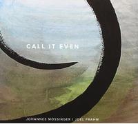 Johannes Mã¶ssinger / Frahm Joel - Call It Even - Cd