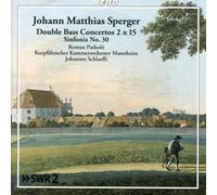 Johannes Matthias Spe Johann Matthias Sperger: Double Bass Concertos 2 & 15 (CD)